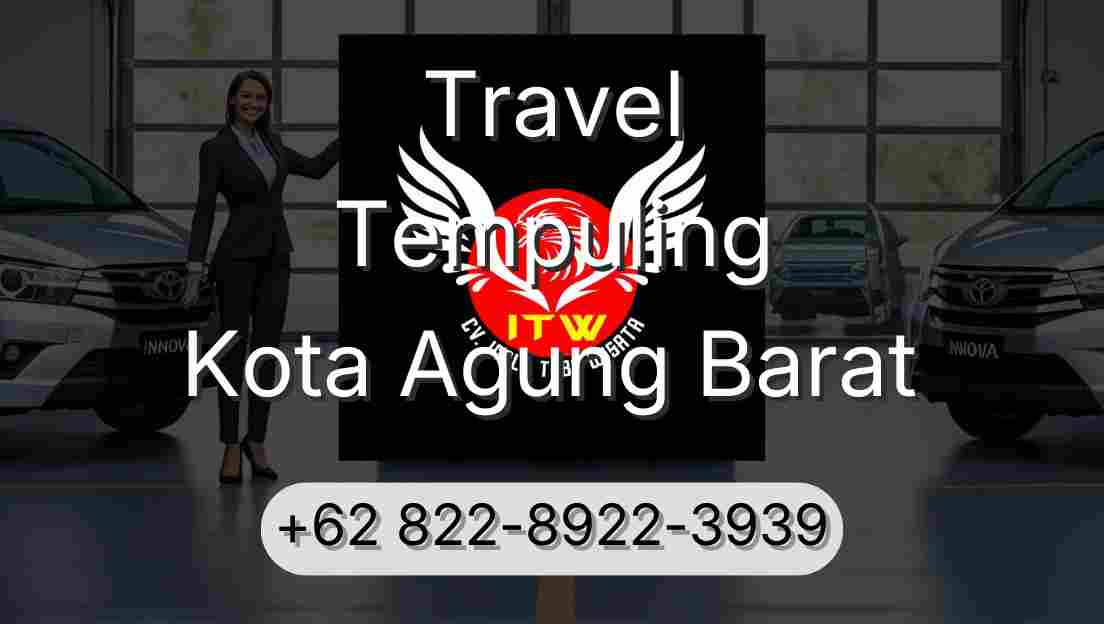Travel Tempuling Kota Agung Barat