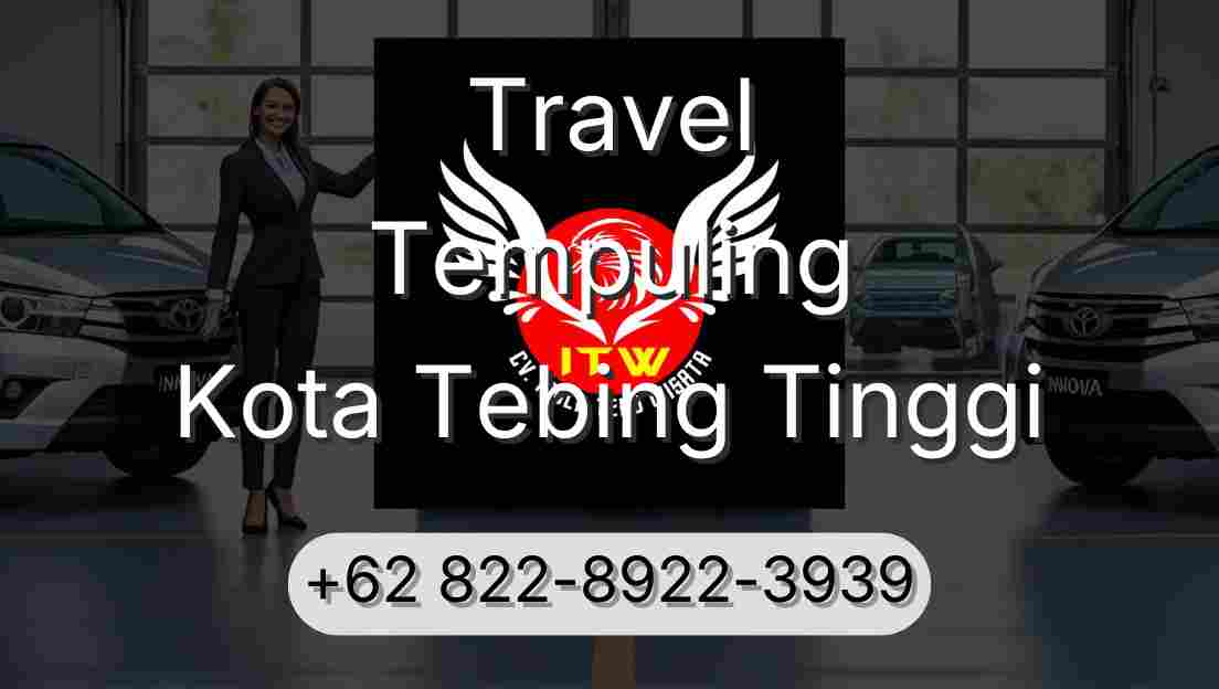 Travel Tempuling Kota Tebing Tinggi
