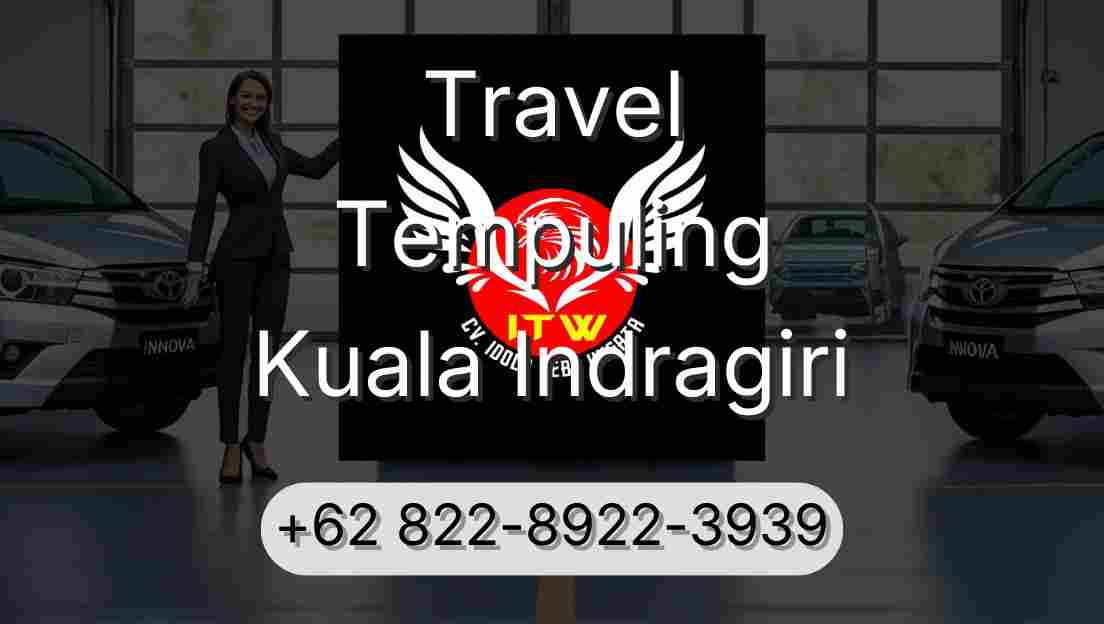 Travel Tempuling Kuala Indragiri