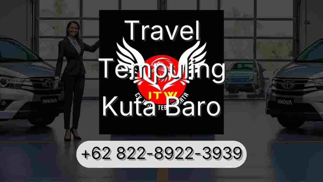 Travel Tempuling Kuta Baro