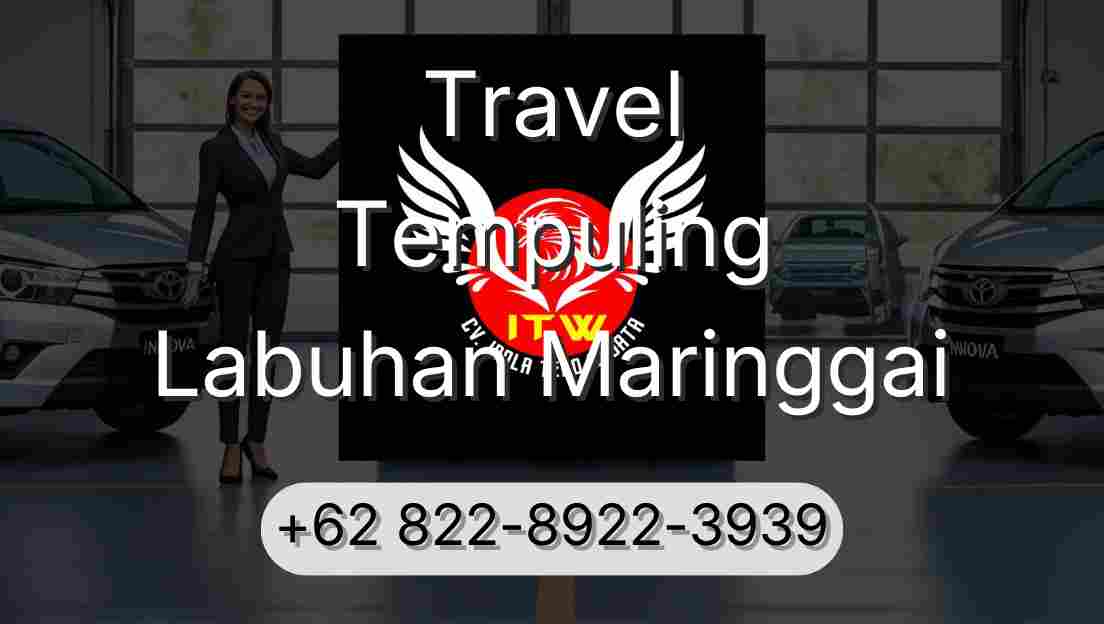 Travel Tempuling Labuhan Maringgai