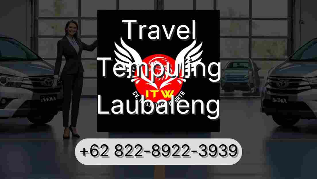 Travel Tempuling Laubaleng