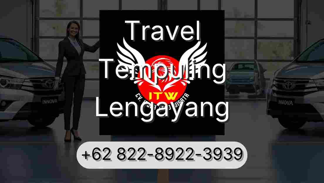 Travel Tempuling Lengayang