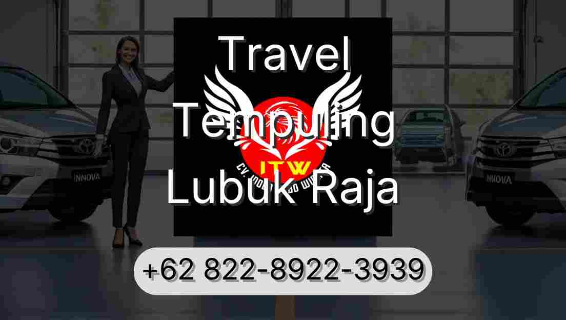 Travel Tempuling Lubuk Raja