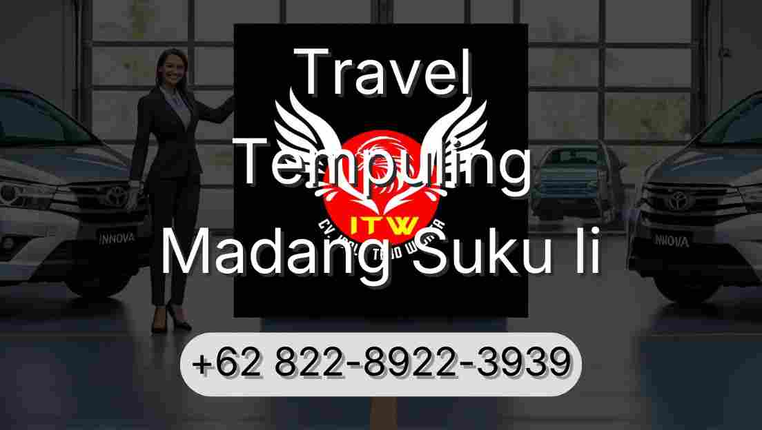 Travel Tempuling Madang Suku Ii
