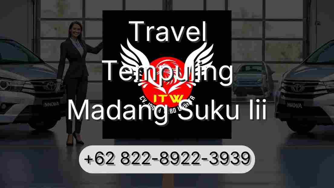 Travel Tempuling Madang Suku Iii