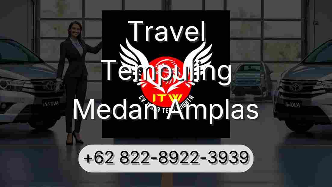 Travel Tempuling Medan Amplas