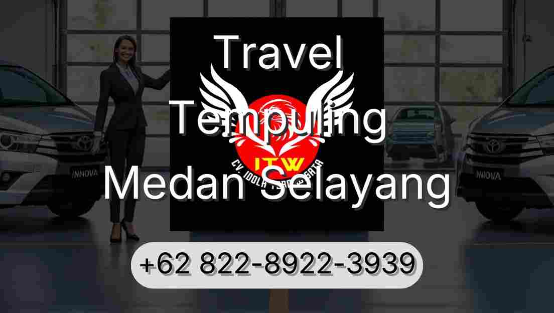Travel Tempuling Medan Selayang