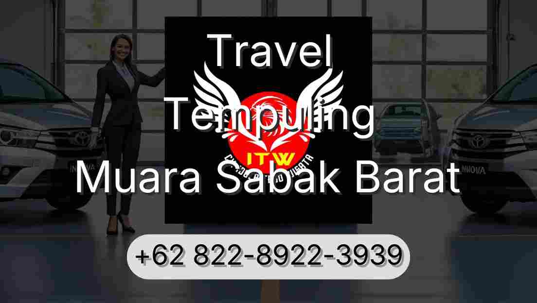 Travel Tempuling Muara Sabak Barat