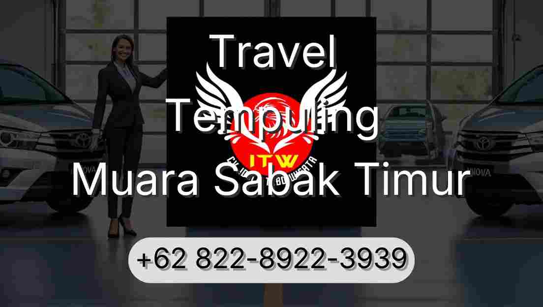 Travel Tempuling Muara Sabak Timur
