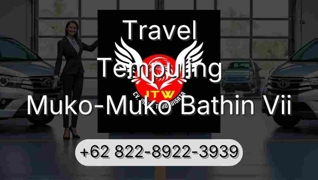 Travel Tempuling Muko-Muko Bathin Vii