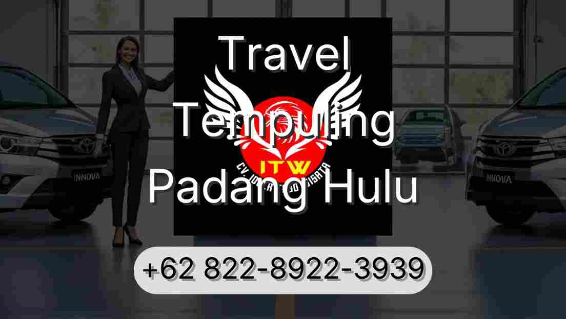 Travel Tempuling Padang Hulu