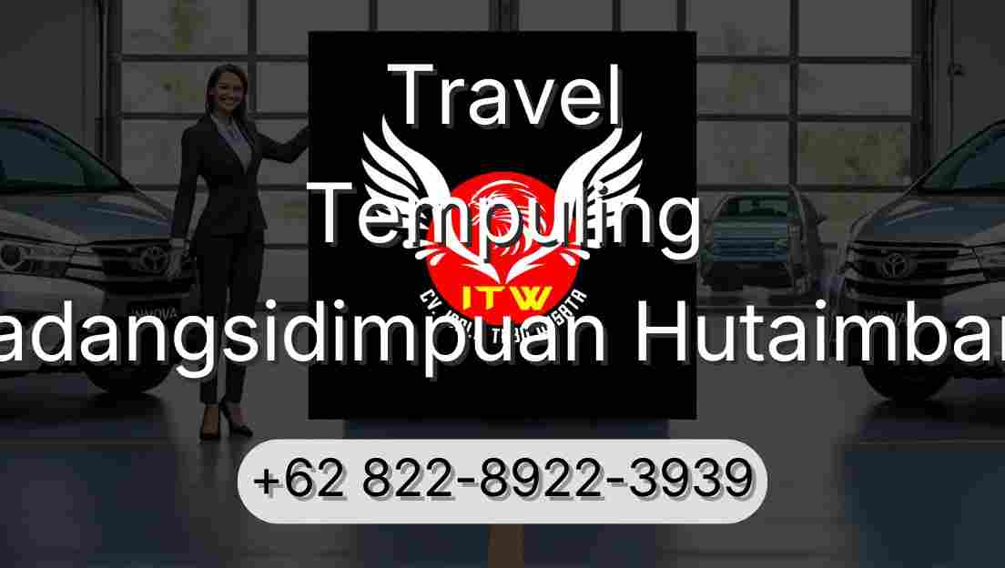 Travel Tempuling Padangsidimpuan Hutaimbaru