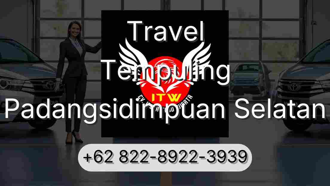 Travel Tempuling Padangsidimpuan Selatan