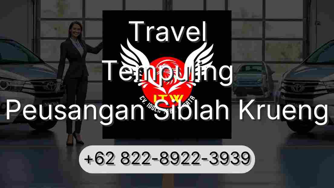 Travel Tempuling Peusangan Siblah Krueng