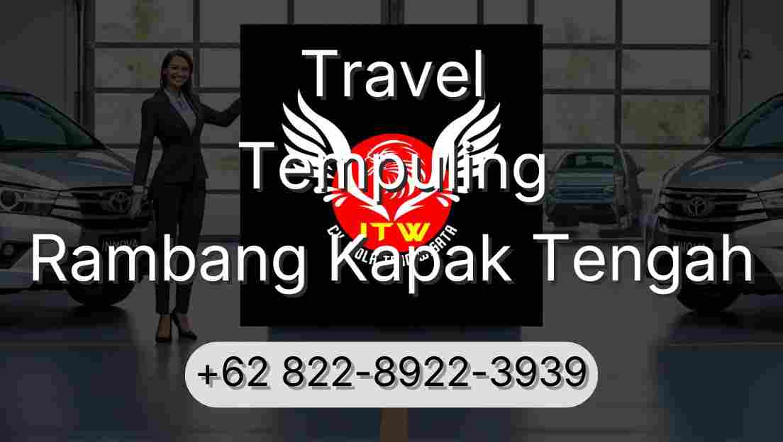 Travel Tempuling Rambang Kapak Tengah