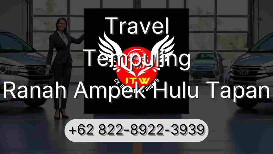 Travel Tempuling Ranah Ampek Hulu Tapan
