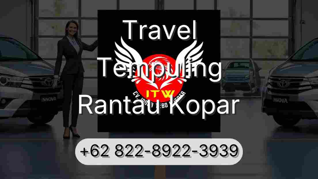 Travel Tempuling Rantau Kopar
