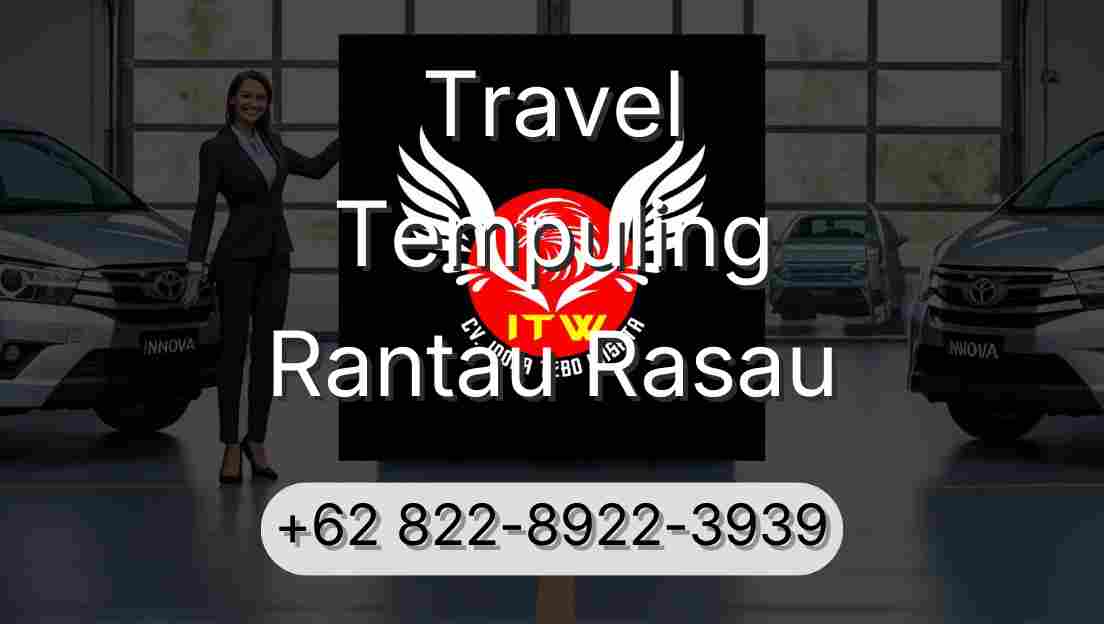 Travel Tempuling Rantau Rasau