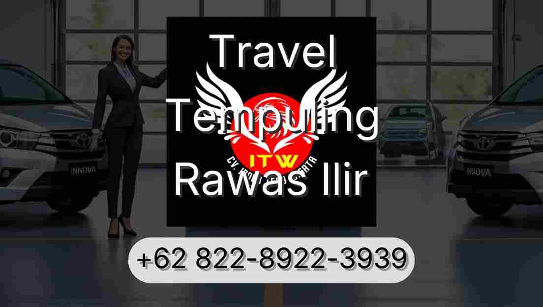 Travel Tempuling Rawas Ilir