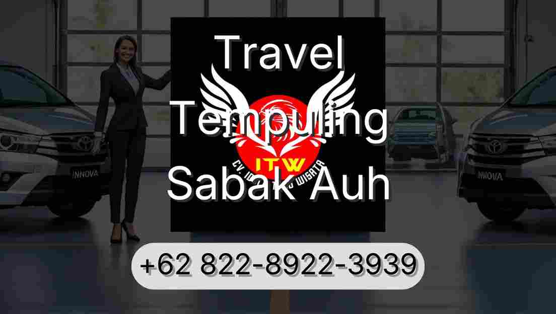 Travel Tempuling Sabak Auh