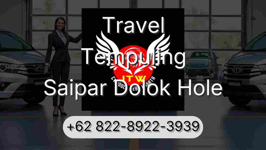 Travel Tempuling Saipar Dolok Hole