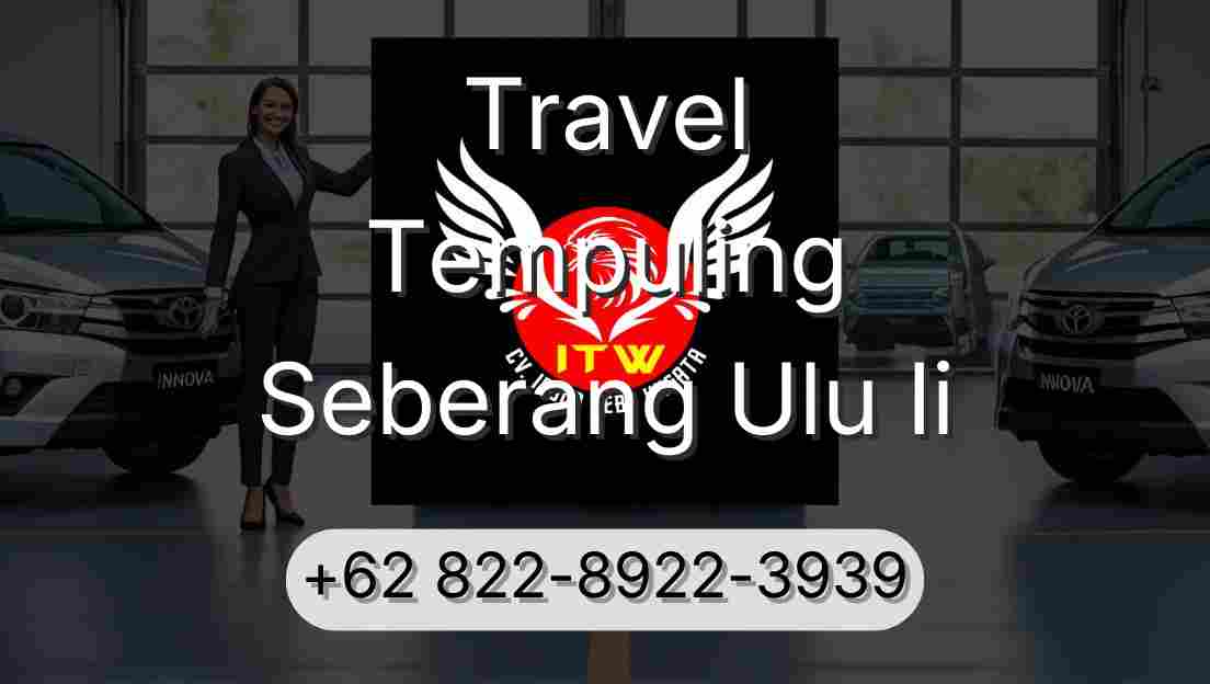 Travel Tempuling Seberang Ulu Ii