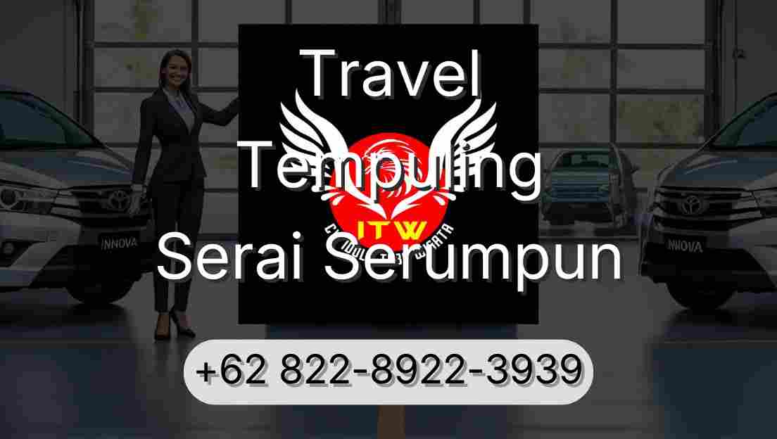 Travel Tempuling Serai Serumpun