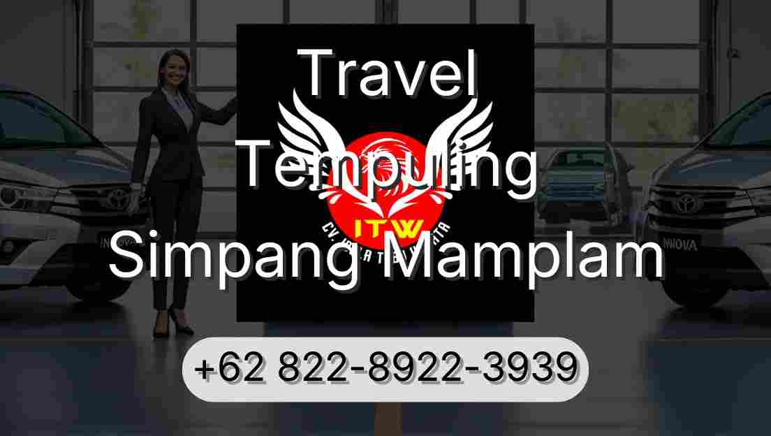 Travel Tempuling Simpang Mamplam
