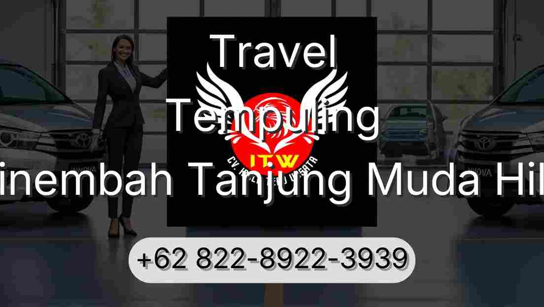 Travel Tempuling Sinembah Tanjung Muda Hilir