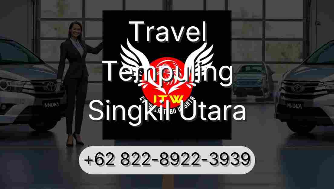 Travel Tempuling Singkil Utara