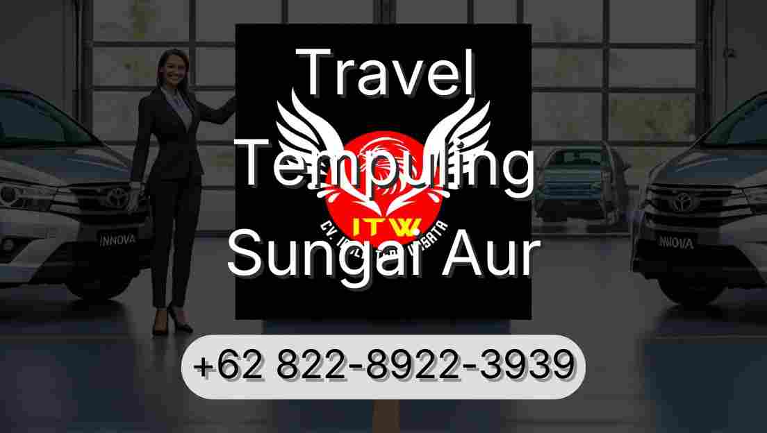 Travel Tempuling Sungai Aur