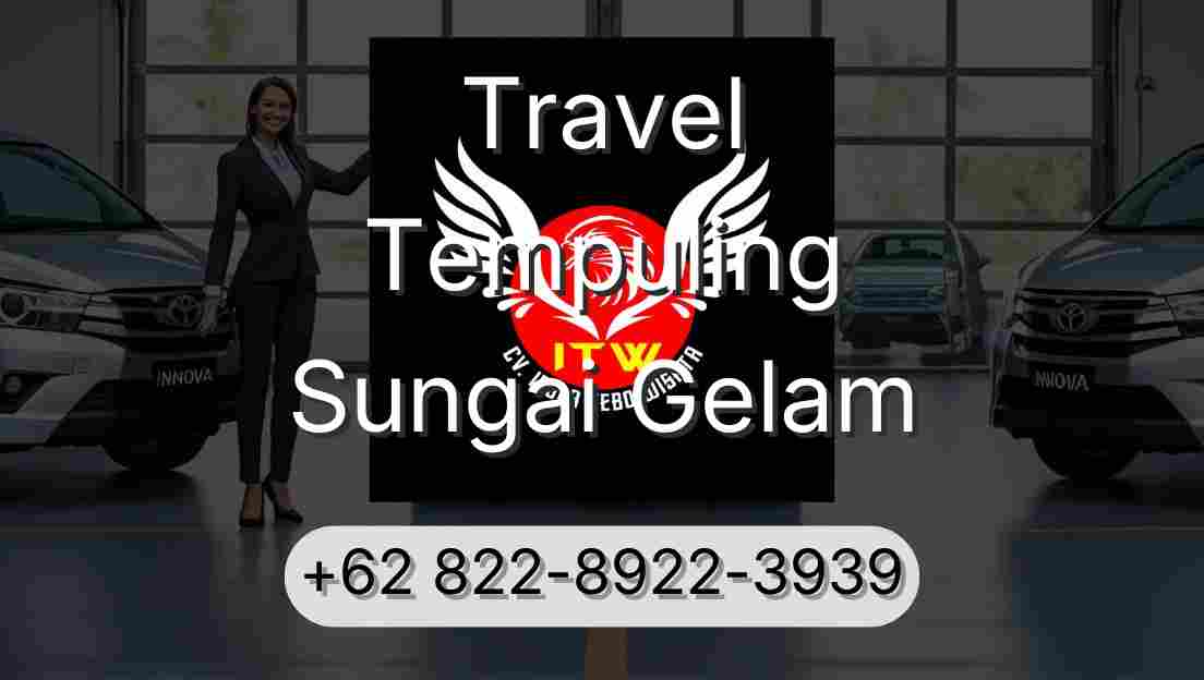 Travel Tempuling Sungai Gelam