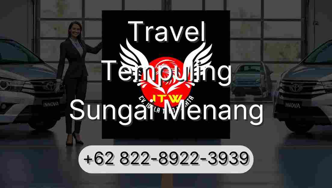 Travel Tempuling Sungai Menang