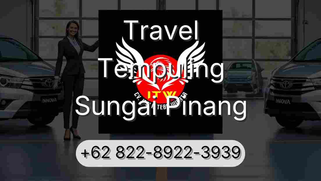 Travel Tempuling Sungai Pinang