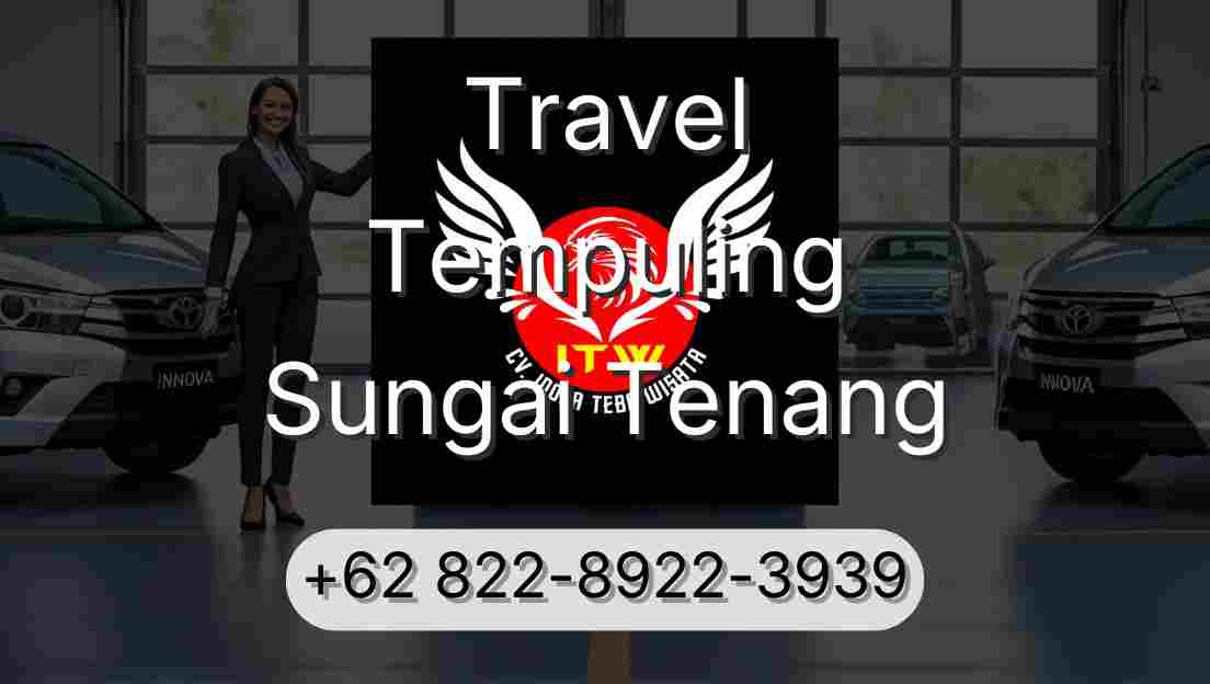 Travel Tempuling Sungai Tenang