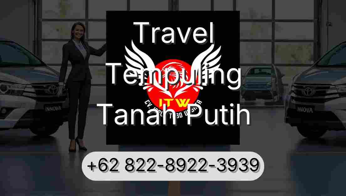 Travel Tempuling Tanah Putih