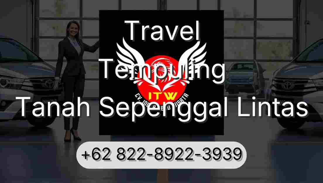 Travel Tempuling Tanah Sepenggal Lintas