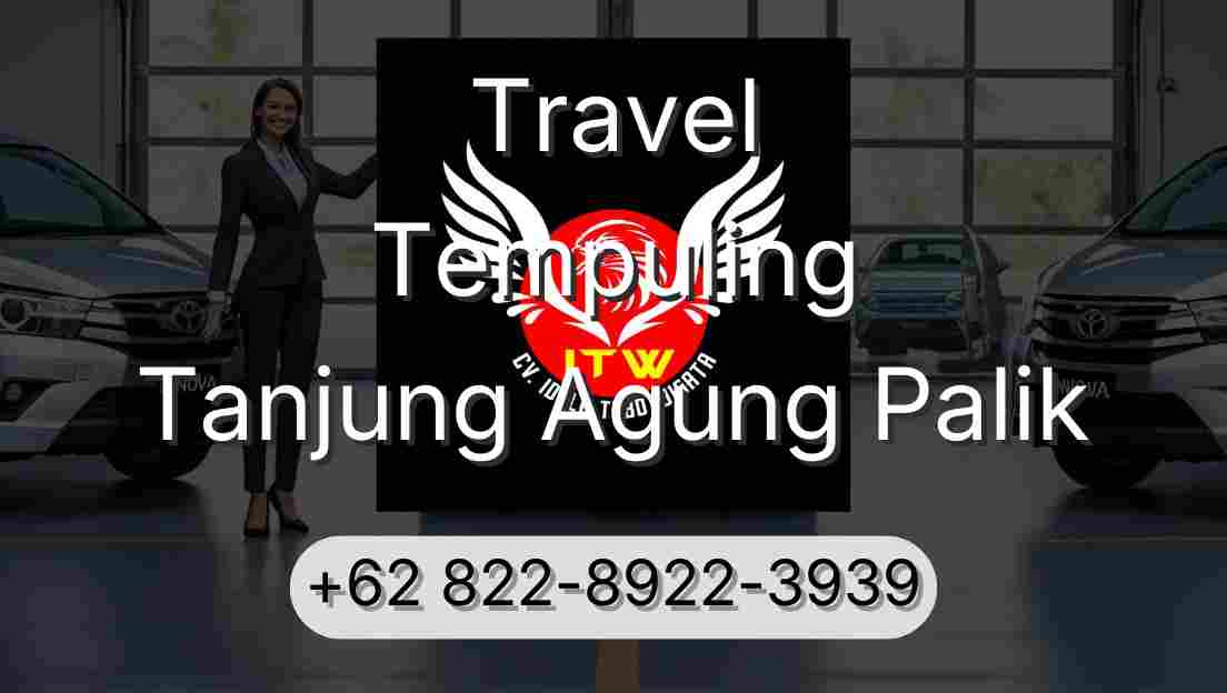 Travel Tempuling Tanjung Agung Palik