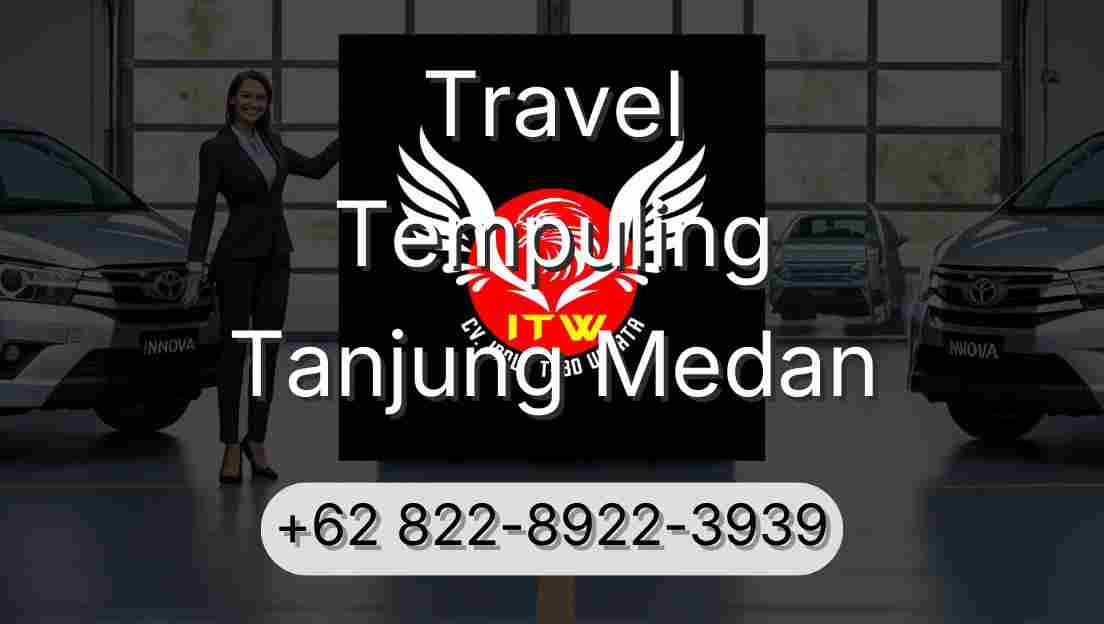 Travel Tempuling Tanjung Medan