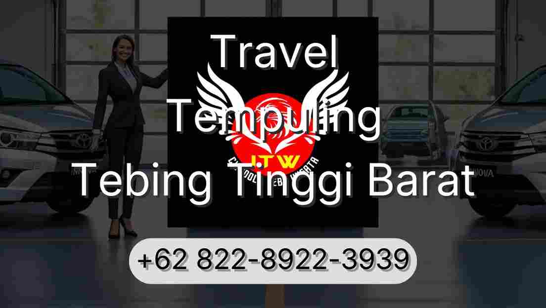 Travel Tempuling Tebing Tinggi Barat