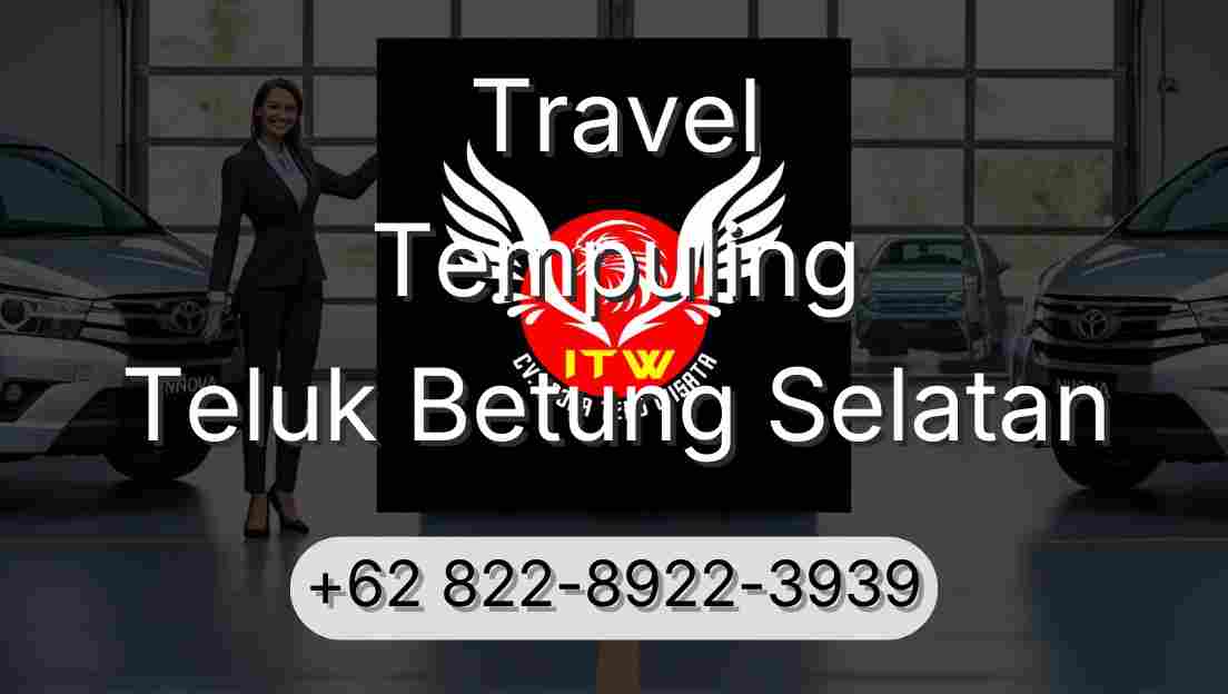 Travel Tempuling Teluk Betung Selatan