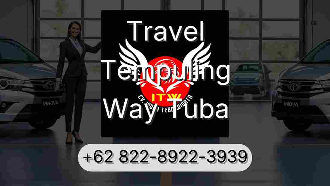 Travel Tempuling Way Tuba