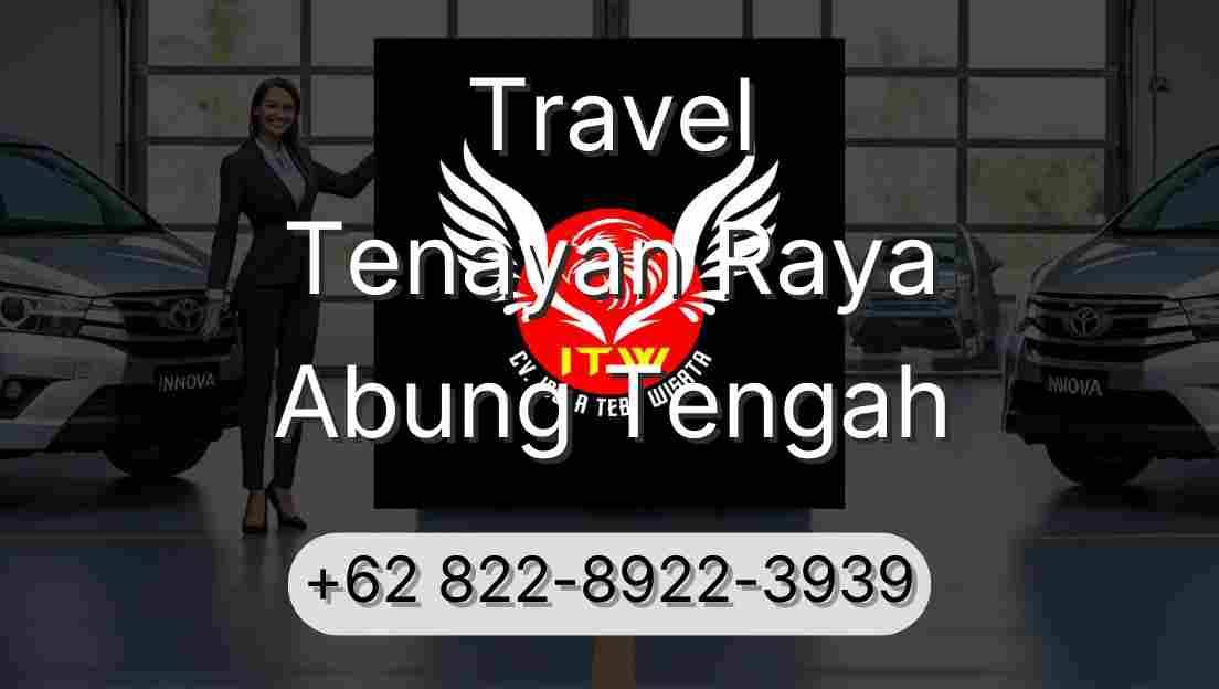 Travel Tenayan Raya Abung Tengah