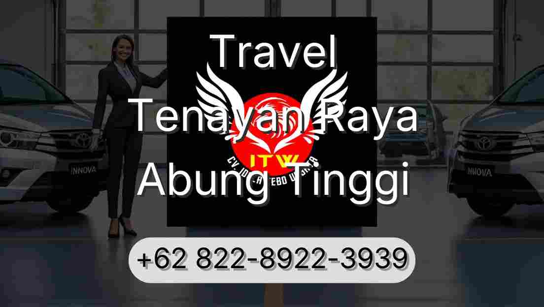 Travel Tenayan Raya Abung Tinggi