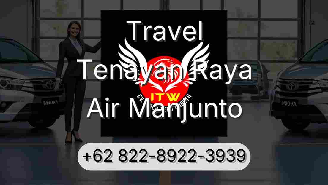 Travel Tenayan Raya Air Manjunto