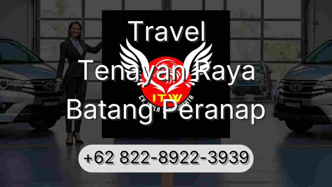 Travel Tenayan Raya Batang Peranap