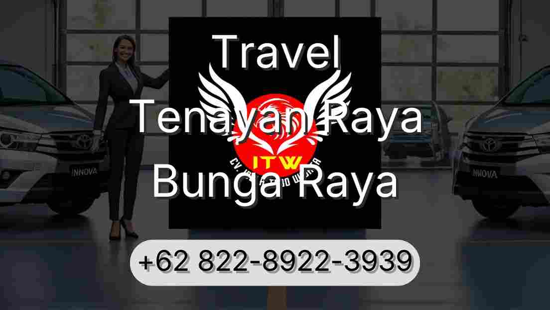 Travel Tenayan Raya Bunga Raya