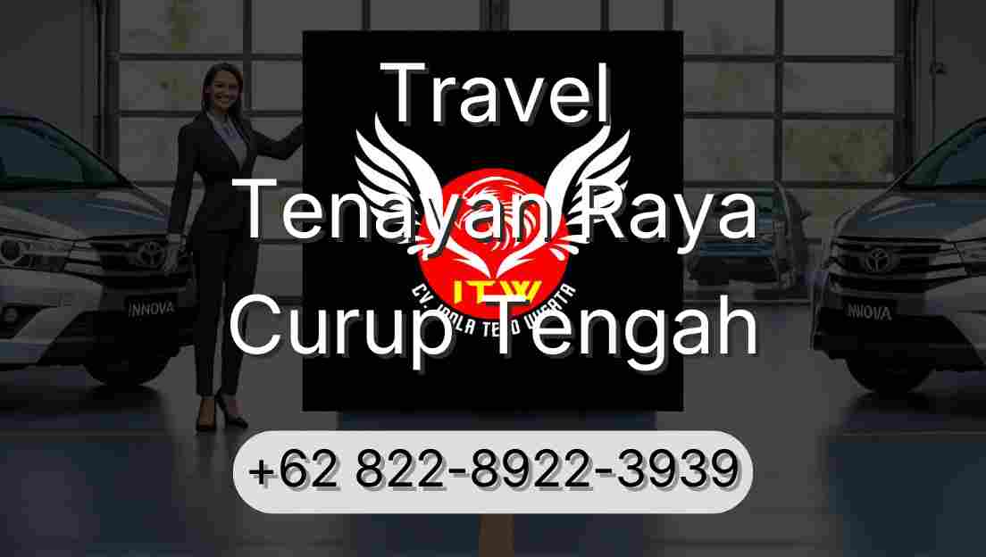 Travel Tenayan Raya Curup Tengah