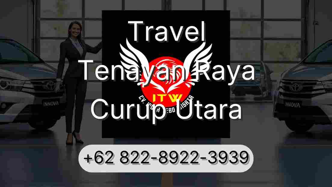 Travel Tenayan Raya Curup Utara